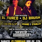 Il Turco & DJ Brush + Er Drago + Grano & Stanley